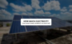 How Much Electricity Can Solar Panels Generate in Pakistan?