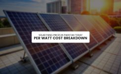 Solar Panel Prices in Pakistan Today: Per Watt Cost Breakdown