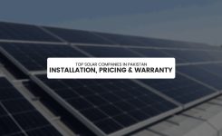 Top Solar Companies in Pakistan: Installation, Pricing & Warranty Explained